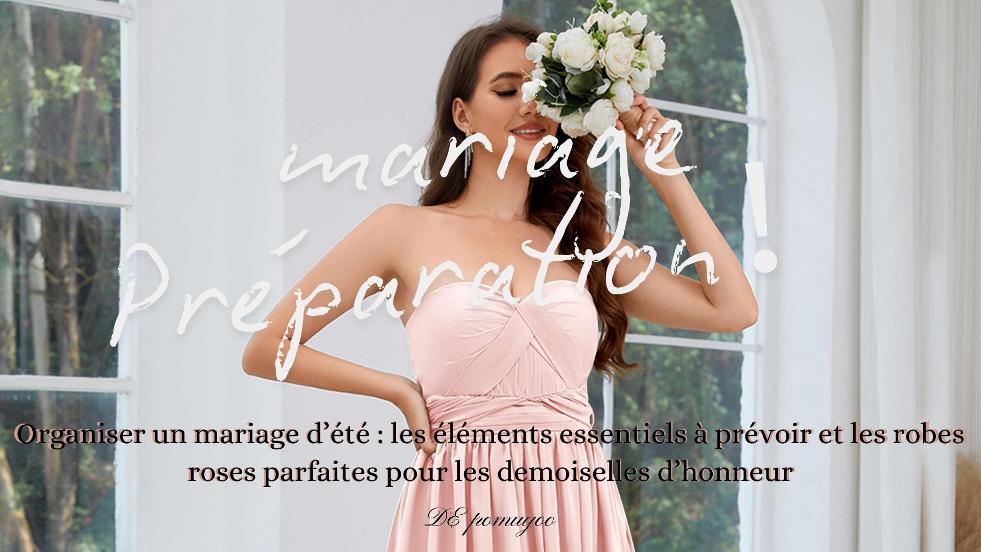 Organiser un mariage d’été : les éléments essentiels à prévoir et les robes roses parfaites pour les demoiselles d’honneur