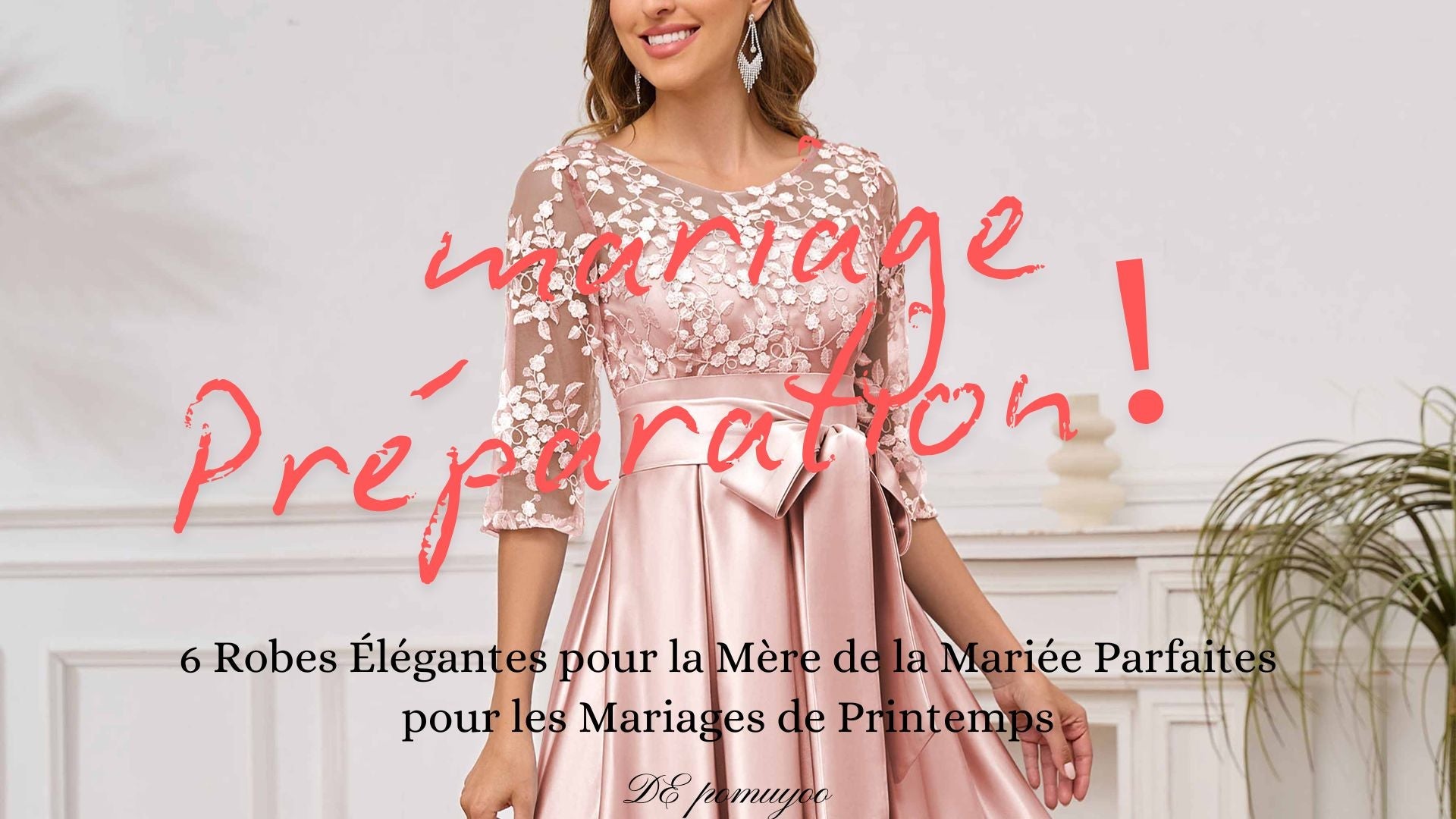6 Robes Élégantes pour la Mère de la Mariée Parfaites pour les Mariages de Printemps
