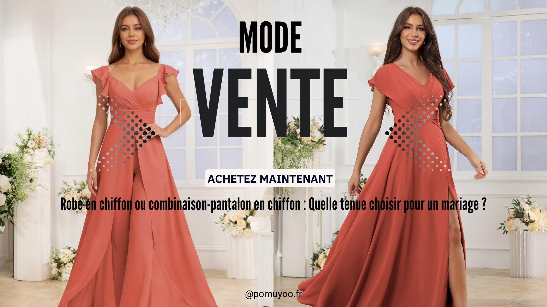 Robe en chiffon ou combinaison-pantalon en chiffon : Quelle tenue choisir pour un mariage ?