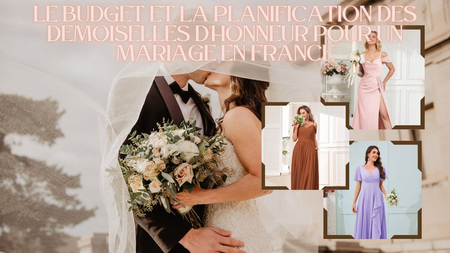 Le Budget et la Planification des Demoiselles d’Honneur pour un Mariage en France