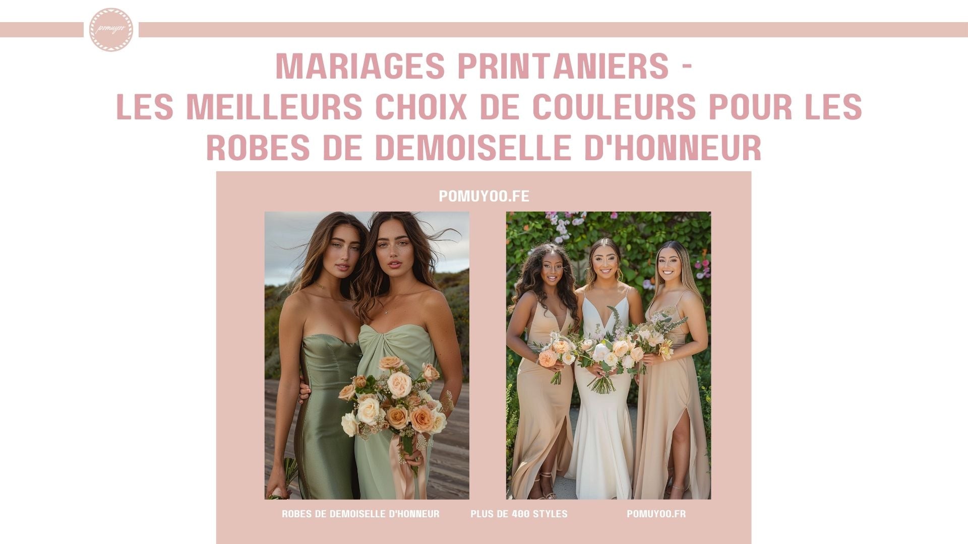 Les Mariages de Printemps - Meilleurs Choix de Couleurs pour les Robes de Demoiselle d'Honneur