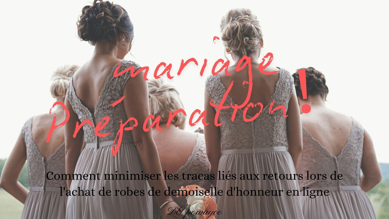 Le guide ultime pour être la demoiselle d'honneur parfaite : préparation avant le mariage