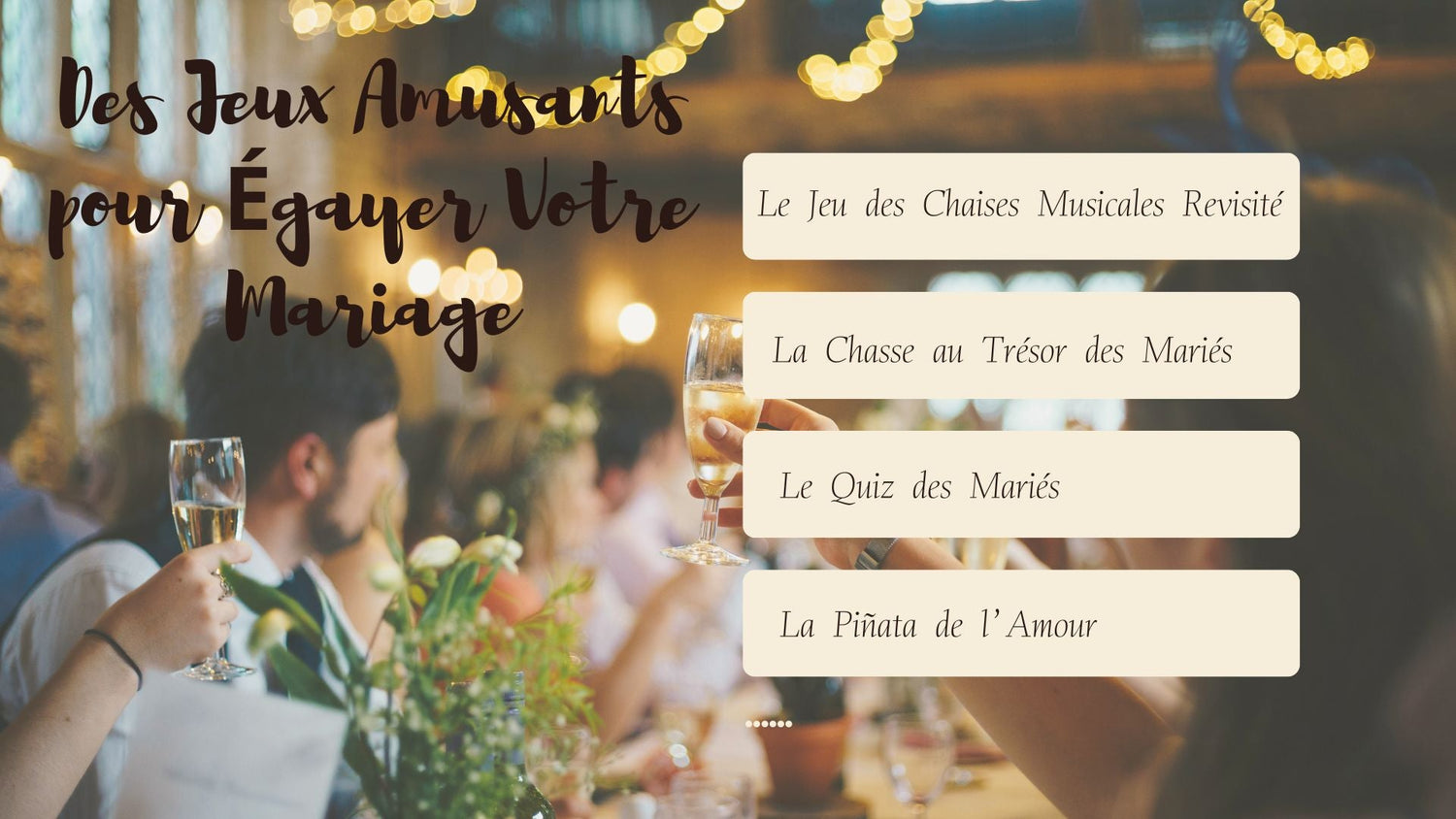 Des Jeux Amusants pour Égayer Votre Mariage