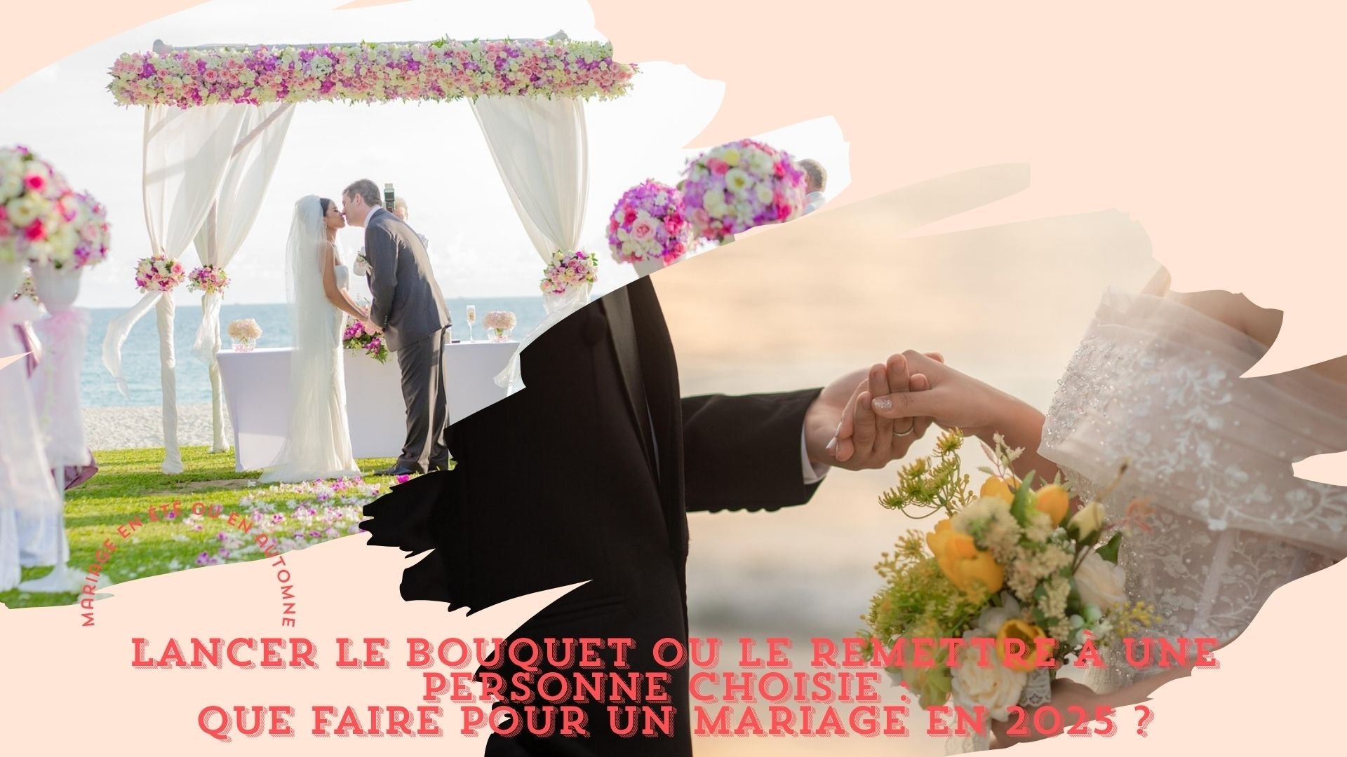 Lancer le bouquet ou le remettre à une personne choisie : Que faire pour un mariage en 2025 ?