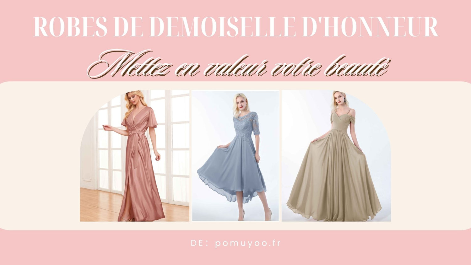 Nos meilleurs choix de robes de demoiselle d'honneur pour l'été : cool et époustouflantes
