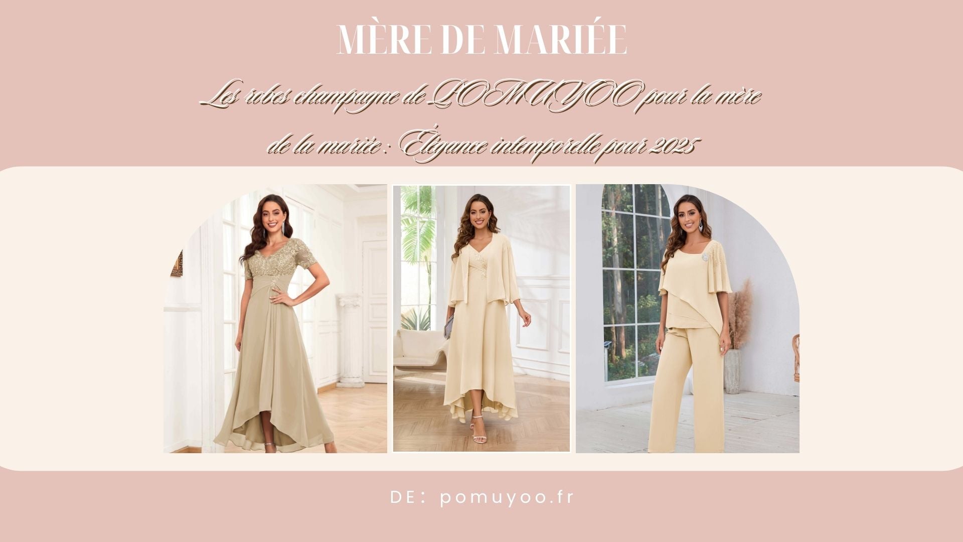 Les robes champagne de POMUYOO pour la mère de la mariée : Élégance intemporelle pour 2025