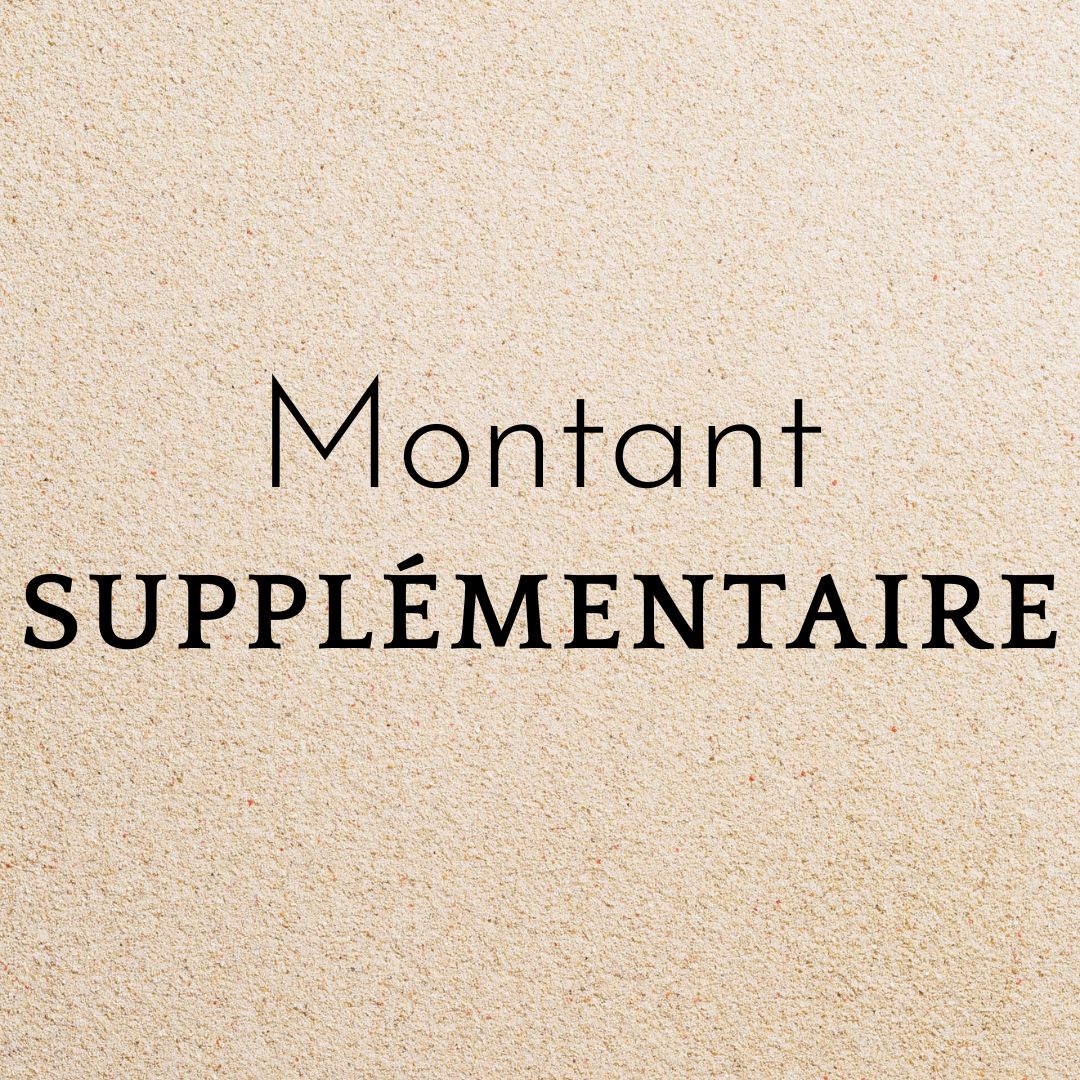 Montant supplémentaire